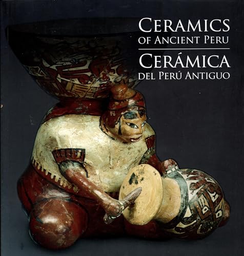 Imagen de archivo de Ceramics of Ancient Peru Ceramica del Peru Antiguo a la venta por HPB-Red