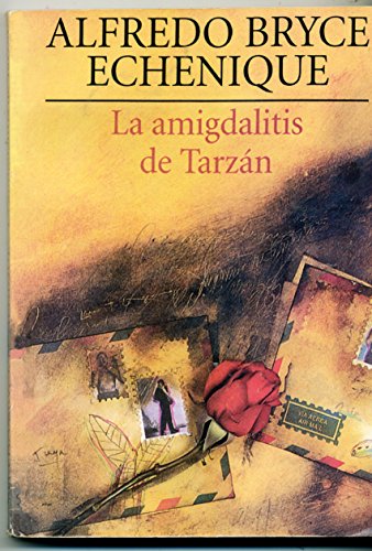9789972400971: La Amigdalitis de Tarzan (Spanish Edition)