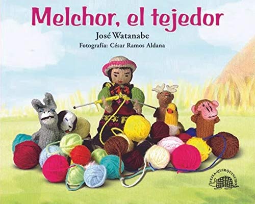 Stock image for Melchor, el tejedor (Spanish Edition) for sale by ThriftBooks-Dallas