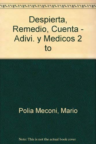 Imagen de archivo de Despierta, Remedio, Cuenta - Adivi. y Medicos 2 to (Spanish Edition) a la venta por dsmbooks