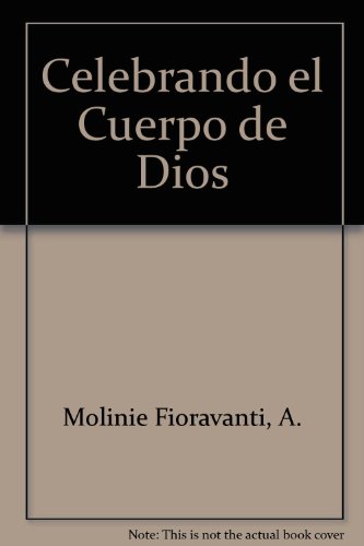 Beispielbild fr celebrando el cuerpo de dios zum Verkauf von LibreriaElcosteo