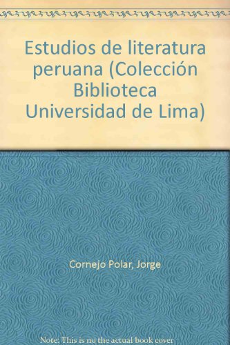 Imagen de archivo de Estudios de Literatura Peruana a la venta por ThriftBooks-Atlanta