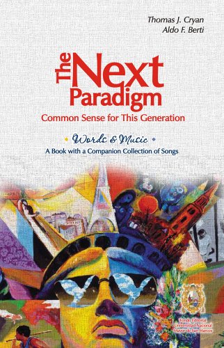 Stock image for The Next Paradigm: Common Sense for This Generation (Words & Music - A Book with a Companion Collection of Songs) (Bilingual Edition) for sale by ThriftBooks-Dallas