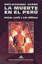 9789972465949: Reflexiones sobre la muerte en el Per / Moiss Lemlij, Luis Millones.