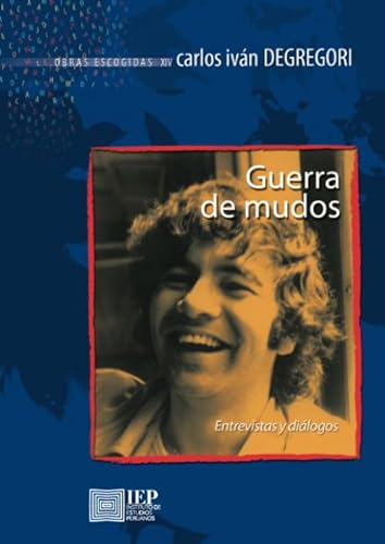Imagen de archivo de GUERRA DE MUDOS: ENTREVISTAS Y DIALOGOS a la venta por KALAMO LIBROS, S.L.