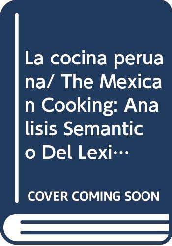 Imagen de archivo de Cocina peruana, La. Anlisis semntico del lxico de la cocina en lengua quechua. a la venta por La Librera, Iberoamerikan. Buchhandlung