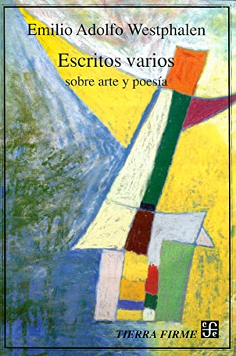 Stock image for Escritos varios: sobre arte y poesa (Tierra Firme) (Spanish Edition) by West. for sale by Iridium_Books