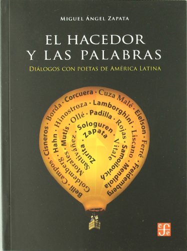 Imagen de archivo de El hacedor y las palabras. Dilogos con poetas de Amrica Latina a la venta por Librera Juan Rulfo -FCE Madrid