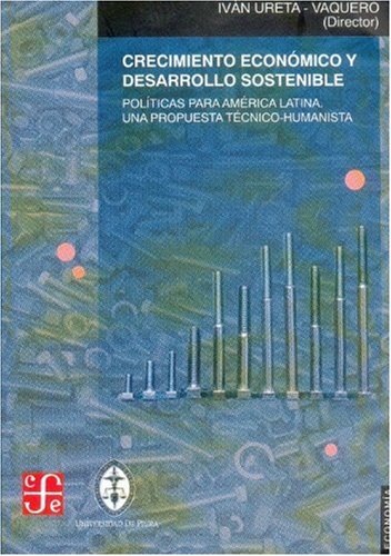 9789972663550: Crecimiento economico y desarrollosostenible