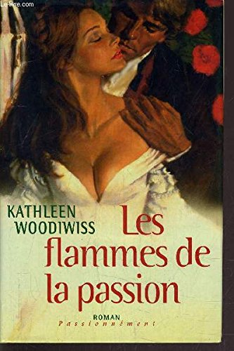 9789972685132: Les flammes de la passion (Passionnment)