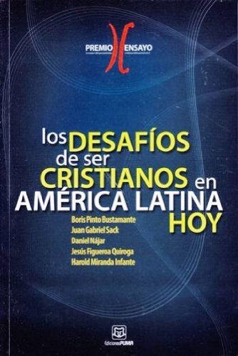 Imagen de archivo de Los Desafios de Ser Cristianos en America Latina Hoy a la venta por ThriftBooks-Dallas