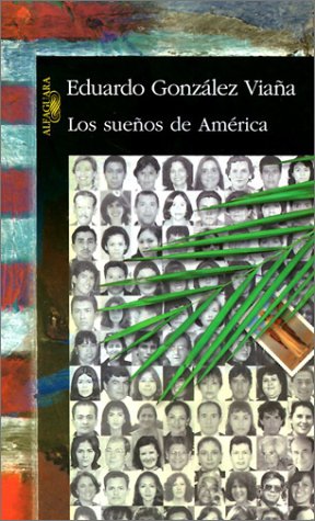 9789972847042: Los Suenos De America/the Dream of America
