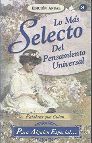 Stock image for Lo Mas Selecto Del Pensamiento Universal (Spanish Edition) for sale by ZBK Books