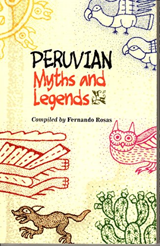 9789972970634: Peruvian Myths and Legends