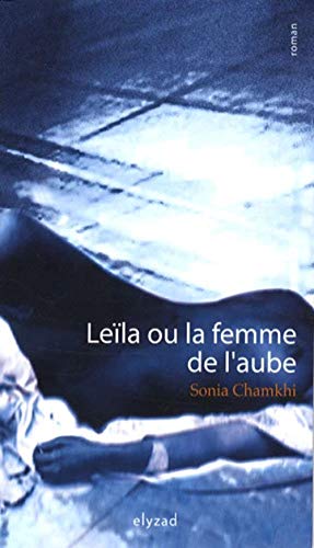 Stock image for Lela ou la femme de l'aube for sale by medimops