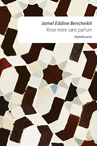 Beispielbild fr Rose noire sans parfum zum Verkauf von Ammareal