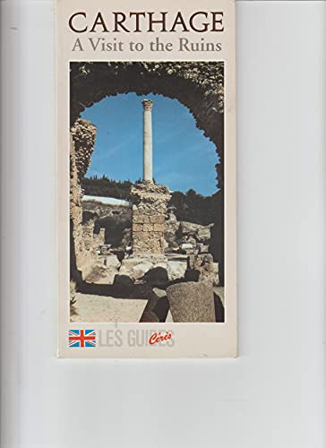 Imagen de archivo de Carthage, the Archaeological Site. (A Visit to the Ruins) a la venta por Pages Past--Used & Rare Books