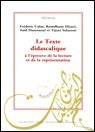 Beispielbild fr Le texte didascalique a l'epreuve de la lecture et de la representation zum Verkauf von BIBLIOPE by Calvello Books