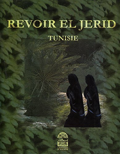 9789973936769: Revoir El Jerid: Tunisie
