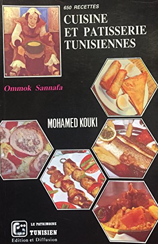 9789973972125: 650 Recettes Cuisine Et Patisserie Tunisiennes
