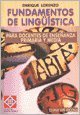 Imagen de archivo de FUNDAMENTOS DE LING ISTICA PARA DOCENTES DE ENSEANZA PRIMARIA Y MEDIA a la venta por CATRIEL LIBROS LATINOAMERICANOS