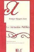 Imagen de archivo de La Licitacion Publica - Sayagues Laso, Enrique a la venta por Libros del Mundo