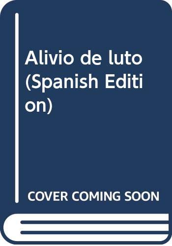 Alivio de luto (Spanish Edition) (9789974653092) by Delgado AparaiÌn, Mario