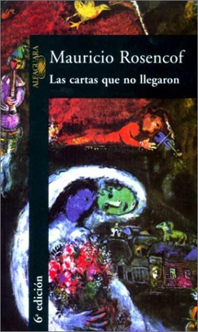 Stock image for LAS CARTAS QUE NO LLEGARON (SPANISH EDITION) for sale by Zane W. Gray, BOOKSELLERS