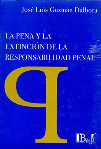 9789974676206: La Pena y la Extincin de la Responsabilidad Penal