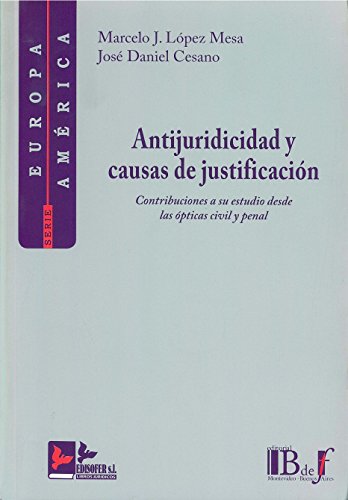 Stock image for Antijuridicidad Y Causas De Justificacion - Lpez Mesa, Cesa for sale by Libros del Mundo
