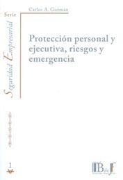 9789974676473: proteccion personal y ejecutiva, riesgos y emer