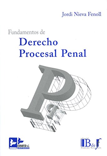Imagen de archivo de Fundamentos Del Derecho Procesal Penal - Nieva Fenoll, Jordi a la venta por Libros del Mundo