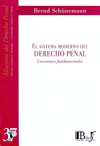 Stock image for El Sistema Moderno Del Derecho Penal - Schunemann, Bernd for sale by Libros del Mundo