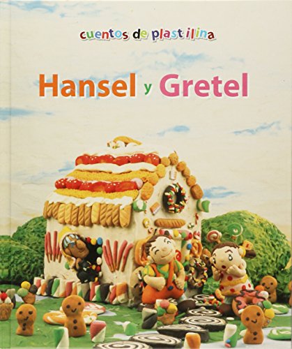 Imagen de archivo de HANSEL Y GRETEL (CUENTOS DE PLASTILINA) a la venta por AG Library