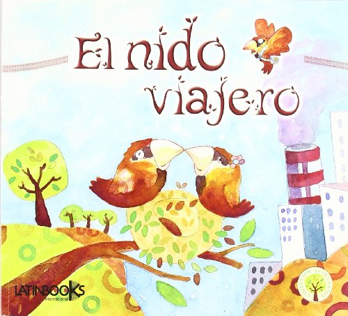 Imagen de archivo de NIDO VIAJERO, EL (Spanish Edition) a la venta por HPB-Diamond