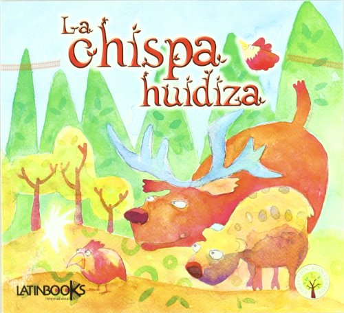 Imagen de archivo de CHISPA HUIDIZA, LA (Spanish Edition) a la venta por SoferBooks