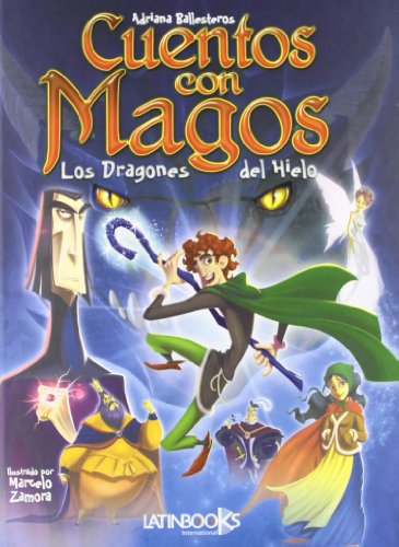 Stock image for Cuentos Con Magos Los Dragones Del Hielo - Latin Books - Dgl for sale by Juanpebooks