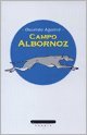 Beispielbild fr Campo Albornoz - Osvaldo Aguirre zum Verkauf von Juanpebooks