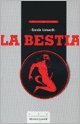 La bestia / The Beast (Spanish Edition) (9789974687431) by Lissardi, Ercole