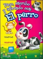 PEGO, ESCRIBO Y APRENDO CON EL ELEFANTE (Spanish Edition) (9789974690165) by Unknonwn