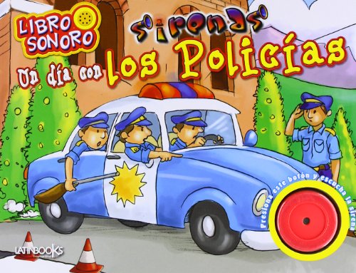 Stock image for UN DIA CON LOS POLICIAS (LIBRO SONORO) for sale by AG Library