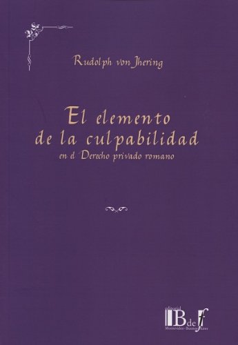 Imagen de archivo de El Elemento De La Culpabilidad En El Derecho Privado Romano a la venta por Libros del Mundo