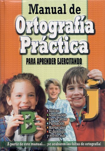 9789974773929: Manual de Ortografia Practica: Para Aprender Ejercitando