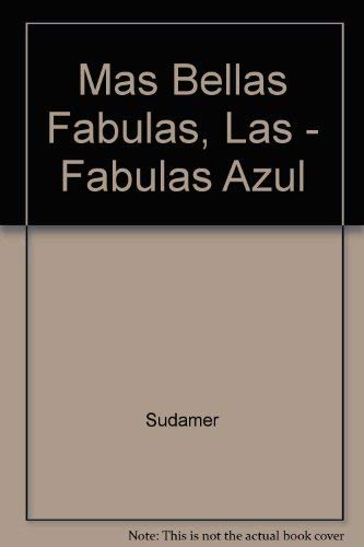 Beispielbild fr Las Mas Bellas Fabulas Que Te Contaran Muchas Veces (Spanish Edition) zum Verkauf von SoferBooks