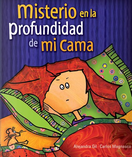 Misterio en la profundidad de mi cama (9789974779938) by Gil, Alejandra; RodrÃ­guez Vidal, Andrea