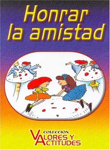 Stock image for Honrar La Amistad, De Scheffini, Alberto. Editorial Latinbooks En Espa ol for sale by Juanpebooks