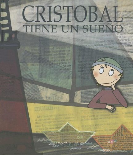 Beispielbild fr Cristobal tiene un sueno / Christopher has a Dream (Spanish Edition) zum Verkauf von mountain