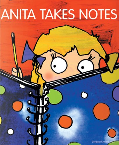 Stock image for Anita Takes Notes for sale by SecondSale