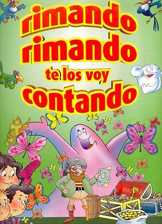 Imagen de archivo de Rimando rimando te los voy contando - Verde/ Rhyming Rhyming I Will Be Telling You The Stories - Green: Poesicuentos Infantiles Para Leer Y Disfrutar (Spanish Edition) a la venta por Wonder Book