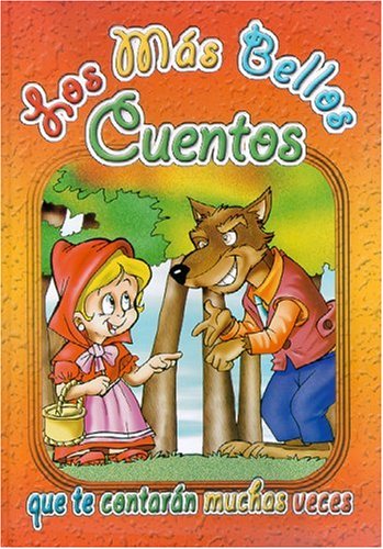 Imagen de archivo de LOS MS BELLOS CUENTOS - NARANJA (Mas Bellos Cuentos) (Spanish Edition) a la venta por SoferBooks